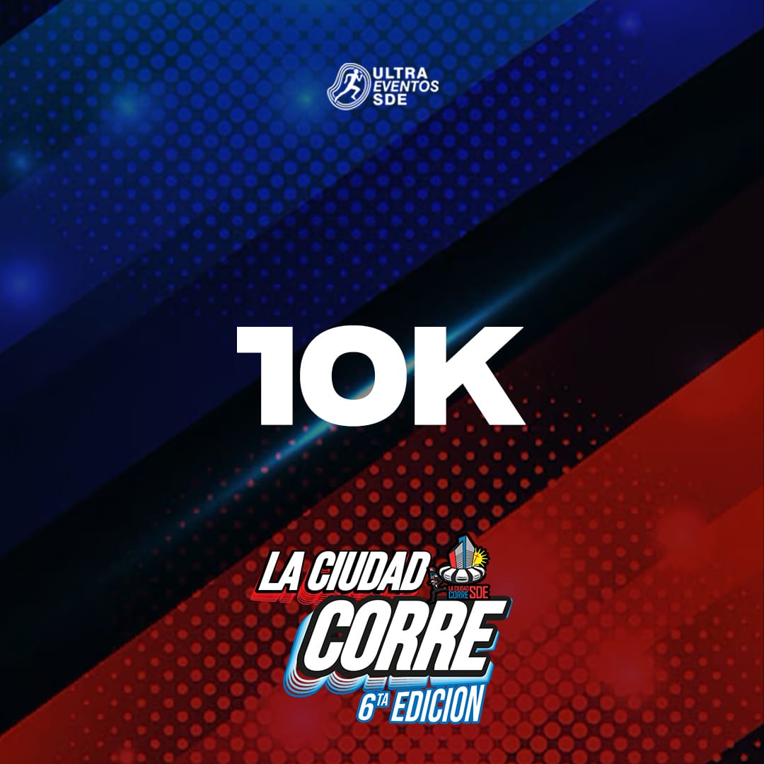 LA CIUDAD CORRE - 10k